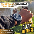 [COMPRA 1 LLEVA 2] Trailblaze Smartwatch Revolucionario [PAGO CONTRA ENTREGA]